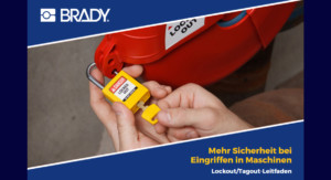 Lockout/Tagout-Leitfaden: Ermöglichen Sie mehr Sicherheit bei Maschineneingriffen